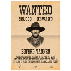 Buford Mad Dog Tannen Wanted-Poster